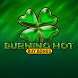 Burning Hot Buy Bonus