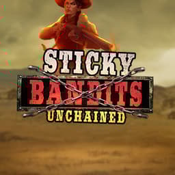 Sticky Bandits Unchained