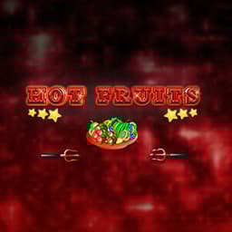 Hot Fruits