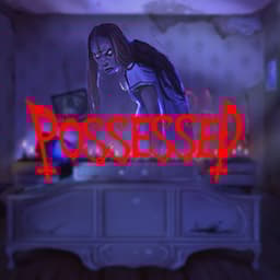 Possessed