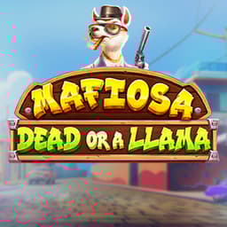 Mafiosa Dead Or A Llama