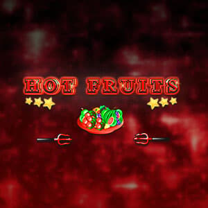 Hot Fruits