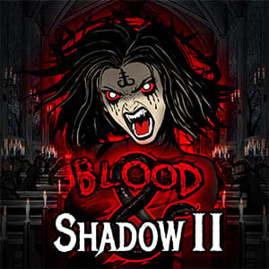 Blood & Shadow 2