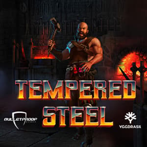 Tempered Steel