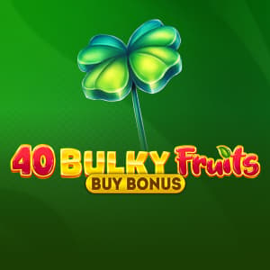 40 Bulky Fruits Buy Bonus