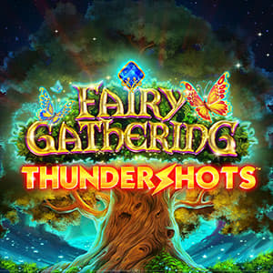 Fairy Gathering™: Thundershots™