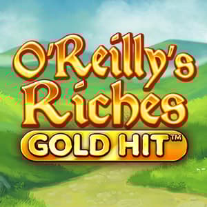 Gold Hit™: O'Reilly's Riches