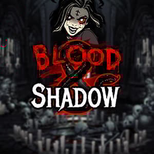 Blood & Shadow