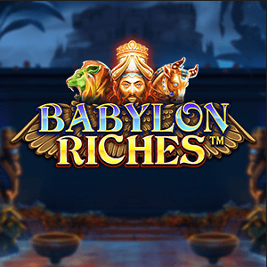 Babylon Riches™