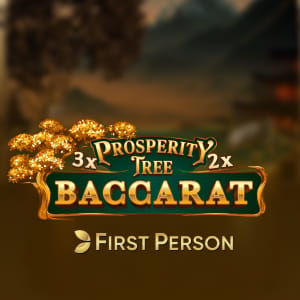 First Person Prosperity Tree Baccarat