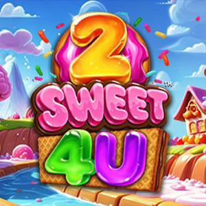 2 Sweet 4 U