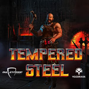 Tempered Steel