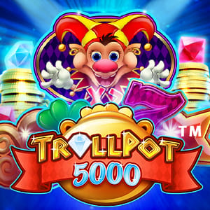 Trollpot 5000