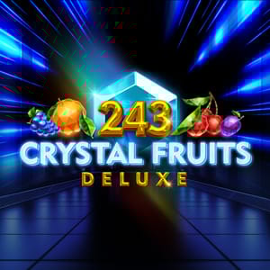 243 Crystal Fruits Deluxe