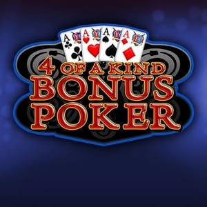 4 of a Kind Bonus Poker