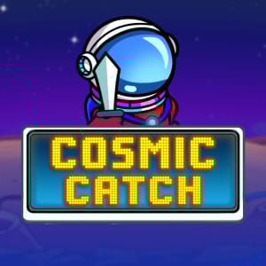 Cosmic Catch